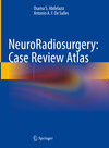 Buchcover NeuroRadiosurgery: Case Review Atlas