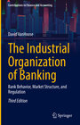 Buchcover The Industrial Organization of Banking