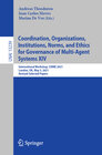 Buchcover Coordination, Organizations, Institutions, Norms, and Ethics for Governance of Multi-Agent Systems XIV