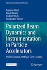 Buchcover Polarized Beam Dynamics and Instrumentation in Particle Accelerators