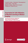 Buchcover Uncertainty for Safe Utilization of Machine Learning in Medical Imaging