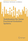 Buchcover Stabilization for Some Fractional-Evolution Systems