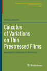 Buchcover Calculus of Variations on Thin Prestressed Films
