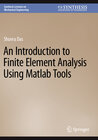 Buchcover An Introduction to Finite Element Analysis Using Matlab Tools