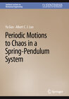 Buchcover Periodic Motions to Chaos in a Spring-Pendulum System