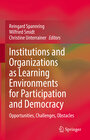 Buchcover Institutions and Organizations as Learning Environments for Participation and Democracy