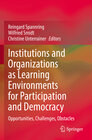 Buchcover Institutions and Organizations as Learning Environments for Participation and Democracy