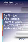 Buchcover The First Law of Mechanics in General Relativity & Isochrone Orbits in Newtonian Gravity