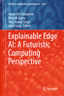 Buchcover Explainable Edge AI: A Futuristic Computing Perspective