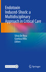 Buchcover Endotoxin Induced-Shock: a Multidisciplinary Approach in Critical Care