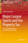 Buchcover Major League Sports and the Property Tax