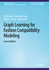 Buchcover Graph Learning for Fashion Compatibility Modeling