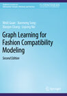 Buchcover Graph Learning for Fashion Compatibility Modeling