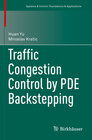 Buchcover Traffic Congestion Control by PDE Backstepping