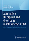 Buchcover Automobile Disruption und die urbane Mobilitätsrevolution