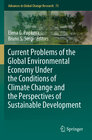 Buchcover Current Problems of the Global Environmental Economy Under the Conditions of Climate Change and the Perspectives of Sust