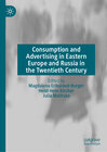 Buchcover Consumption and Advertising in Eastern Europe and Russia in the Twentieth Century