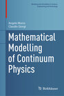 Buchcover Mathematical Modelling of Continuum Physics