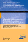 Buchcover Information and Communication Technologies in Education, Research, and Industrial Applications