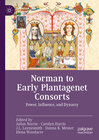 Buchcover Norman to Early Plantagenet Consorts