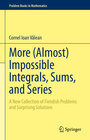 Buchcover More (Almost) Impossible Integrals, Sums, and Series