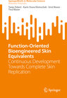 Buchcover Function-Oriented Bioengineered Skin Equivalents