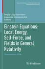 Buchcover Einstein Equations: Local Energy, Self-Force, and Fields in General Relativity