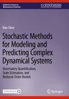Buchcover Stochastic Methods for Modeling and Predicting Complex Dynamical Systems