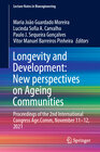 Buchcover Longevity and Development: New perspectives on Ageing Communities