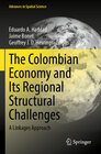 Buchcover The Colombian Economy and Its Regional Structural Challenges