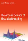 Buchcover The Art and Science of 3D Audio Recording