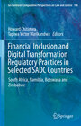 Buchcover Financial Inclusion and Digital Transformation Regulatory Practices in Selected SADC Countries