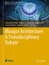 Buchcover Mosque Architecture: A Transdisciplinary Debate