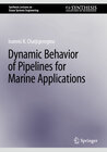 Buchcover Dynamic Behavior of Pipelines for Marine Applications