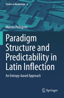 Buchcover Paradigm Structure and Predictability in Latin Inflection