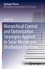 Buchcover Hierarchical Control and Optimization Strategies Applied to Solar Membrane Distillation Facilities