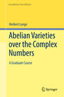 Buchcover Abelian Varieties over the Complex Numbers
