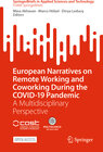 Buchcover European Narratives on Remote Working and Coworking During the COVID-19 Pandemic