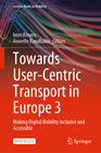 Buchcover Towards User-Centric Transport in Europe 3