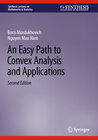 Buchcover An Easy Path to Convex Analysis and Applications