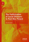 Buchcover The Politicization of Social Divisions in Post-War Poland