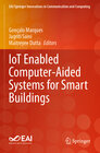 Buchcover IoT Enabled Computer-Aided Systems for Smart Buildings