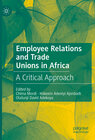 Buchcover Employee Relations and Trade Unions in Africa