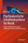 Buchcover Psychoakustische Schallfeldsynthese für Musik