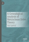 Buchcover A Genealogical Analysis of Nietzschean Drive Theory