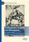 Buchcover Shakespeare, Tragedy and Menopause