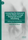 Buchcover Connecting the Holocaust and the Nakba Through Photograph-based Storytelling