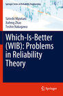 Buchcover Which-Is-Better (WIB): Problems in Reliability Theory