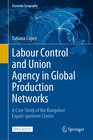 Buchcover Labour Control and Union Agency in Global Production Networks