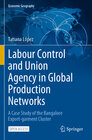 Labour Control and Union Agency in Global Production Networks width=